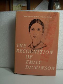 THE RECOGNITION of EMILY DICKINSON Ed. by Caesar Blake & Carlton Wells