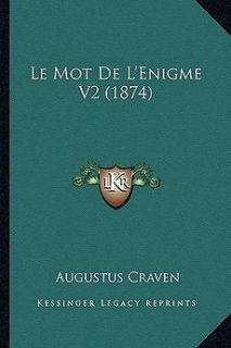 Le Mot de LEnigme V2 (1874) NEW by Augustus Craven