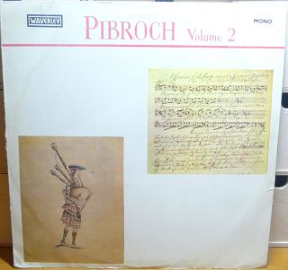 Pibroch 2  John Burgess & John Maclennan. Rare Scottish Folk LP. 1964