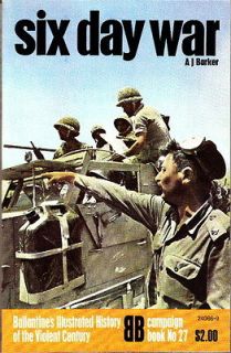 WAR   1967 ARAB ISRAELI WAR HISTORY BALLANTINE CAMPAIGN BOOK No. 27