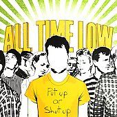 Put Up Or Shut Up by All Time Low (CD, Jul 2006, Hopeless)