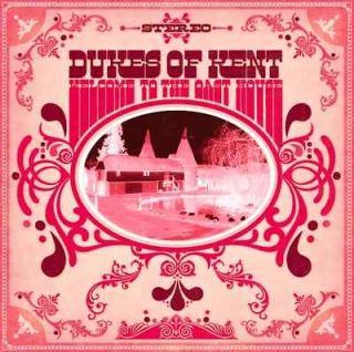 LP THE DUKES OF KENT WELCOME TO THE OAST HOUSE brand new vinyl only