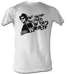 Blues Brothers Belushi How Much for the Women T shirt