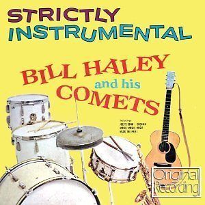 Bill Haley And The Comets   Strictly Instrumental NEW CD 50s Rock n