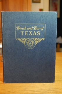 Bench and Bar of Texas Volume 1 1937