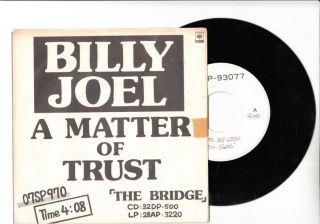 BILLY JOEL 7 PS JAPAN promo only A MATTER OF TRUST Q595