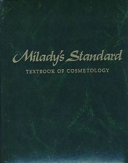 Miladys Standard Textbook of Cosmetology by Milady Publishing Company