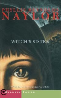 Witchs Sister, Phyllis Reynolds Naylor, Good Book