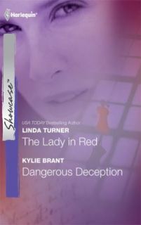 Red; Dangerous Deception by Linda Turner & Kylie Brant, romantic sus
