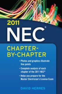 2011 National Electrical Code Chapter By Cha pter, David Herres