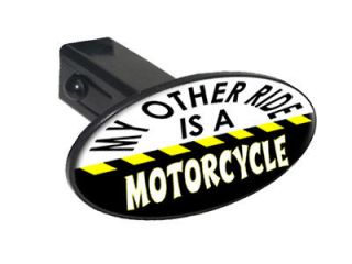 My Other Ride Is A Motorcycle   1.25 Tow Trailer Hitch Cover Plug