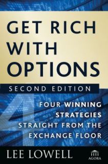 Get Rich with Options  Four Winning Strategies Straight from the