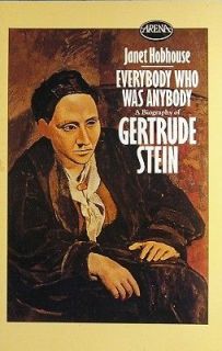 Everybody Who Was Anybody ~ Gertrude Stein Biography