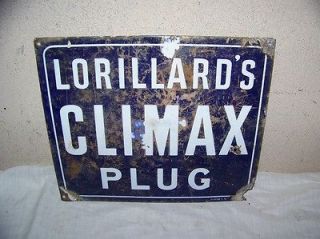 1915 Lorillards Climax Chewing Plug Tobacco Porcelain Metal Sign~Neat