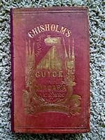 1868 CHISHOLMS TRAVEL GUIDE NIAGARA TO QUEBEC,LARGE FOLDOUT MAP