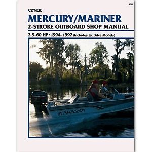 Clymer Mercury Repair Manual 2.5 60 HP Two Stroke Outboards & Jet