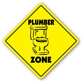 PLUMBER ZONE Sign xing gift novelty tools snake plunger pipe supplies