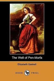 The Well of Pen Morfa (Dodo Press) NEW by Elizabeth Cle
