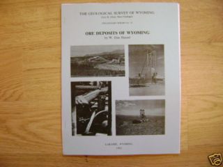 Ore Deposits of Wyoming Mining Gold Silver Geology book