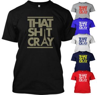 That Sh*t Cray T Shirt Kanye West Jay Z tshirt Watch The Throne YMCMB