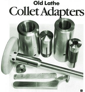 Build Collet Adapter Old Lathe Machining Metalworking How To Book