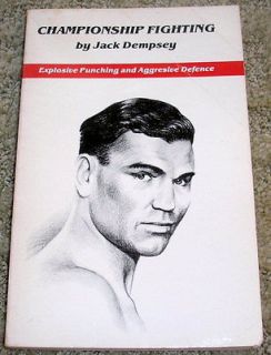 Fighting  Explosive Punching & Aggressive Defense by Jack Dempsey