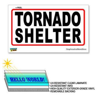 Tornado Shelter   12 x 6   Laminated Sign Window Sticker