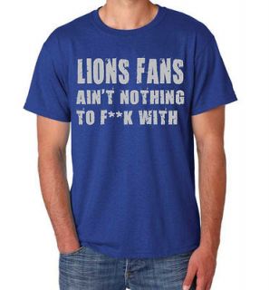 LIONS NOTHING TO F**K WITH FOOTBALL DETROIT SHIRT