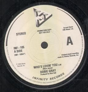 DOBIE GRAY whos lovin you 7 promo b/w i can see clearly now (inf105