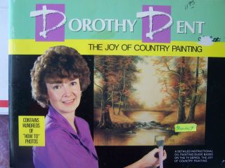 DOROTHY DENT THE JOY OF COUNTRY PAINTING V1 TV SERIES GUIDE 13 STEP BY