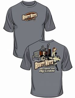 Gray RUSTY NUTZ Trucking T Shirt We Deliver the BIG LOADS