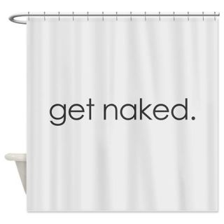  get naked. (White) Shower Curtain  Use code FREECART at Checkout