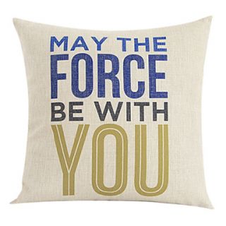 18 MAY THE FORCE BE WITH YOU Cotton/Linen Decorative Pillow Cover