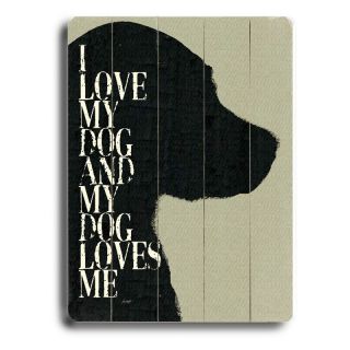 Artehouse 14 x 20 in. I Love My Dog and My Dog Loves Me Wall Art Multicolor  